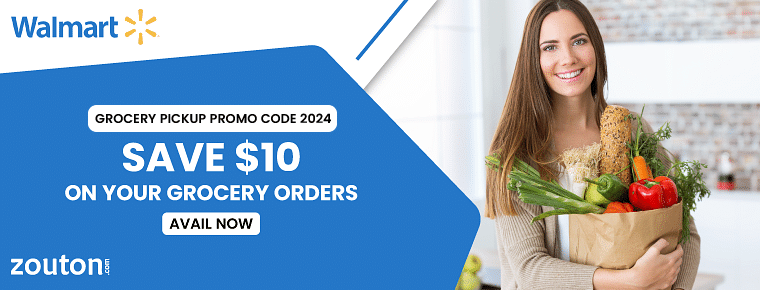 Walmart Grocery Pickup Promo Code 2024 | May Edition: Save $10 On Grocery Orders