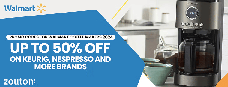 Promo Codes for Walmart Coffee Makers | January 2024 | Up To 50% Off on Keurig, Nespresso and More Brands