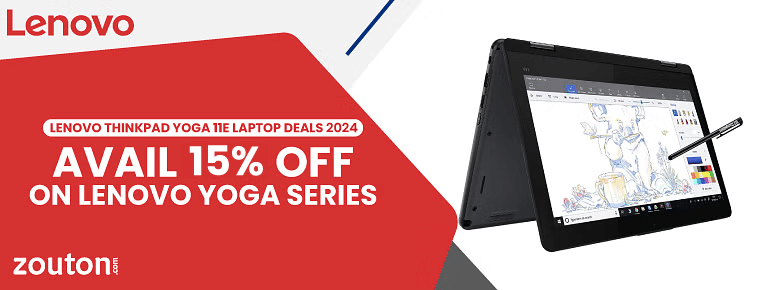 Lenovo Thinkpad Yoga 11e Laptop Deals 2024 | Avail 15% Off On Lenovo Yoga Series