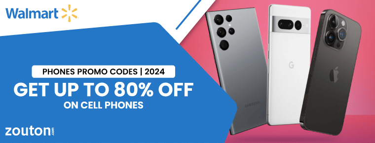 Walmart Phones Promo Codes | August 2024 | Up To 80% Off on Cell Phones