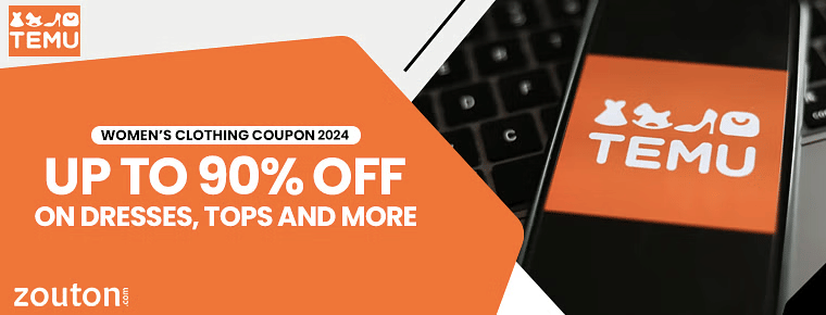TEMU Women’s Clothing Coupon | February 2024 | Up To 90% Off on Dresses, Tops and More