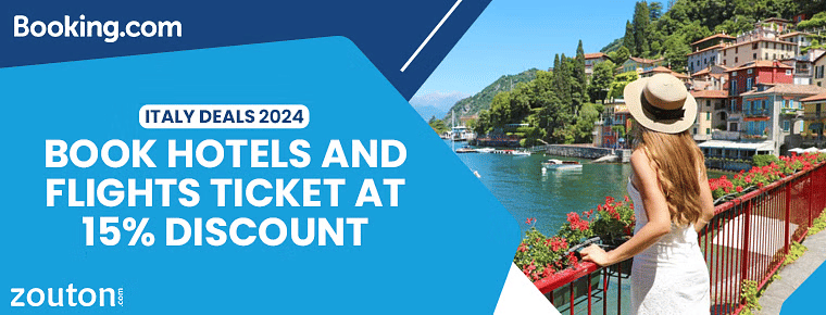 Booking.Com Italy Deals 2024 | Book Hotels And Flights Ticket At 15% Discount