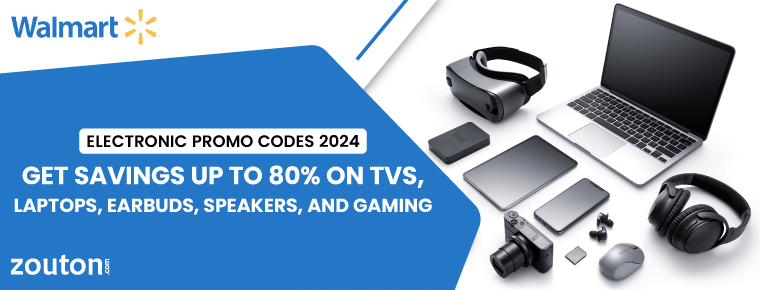 Walmart Electronic Promo Codes | August 2024: Get Savings Up To 80% On TVs, Laptops, Earbuds, Speakers, And Gaming