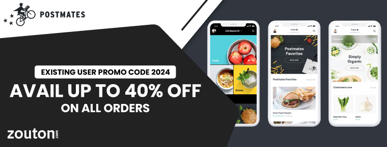 Postmates Existing User Promo Code (September 2024): Up To 40% Off On All Orders