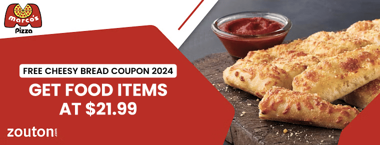 Marco’s Free Cheesy Bread Coupon  | October 2024 | Get food items at $21.99