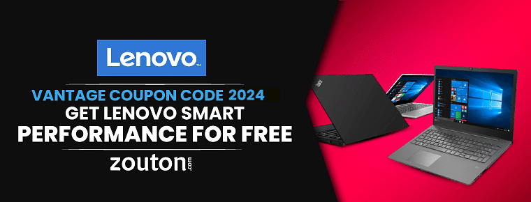 Lenovo Vantage Coupon Code (November 2024): Get Lenovo Smart Performance For Free