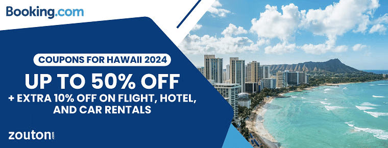 Booking.com Coupons For Hawaii 2024 | Get Up To 50% + an extra 10% Off On flight, hotel, and car rentals