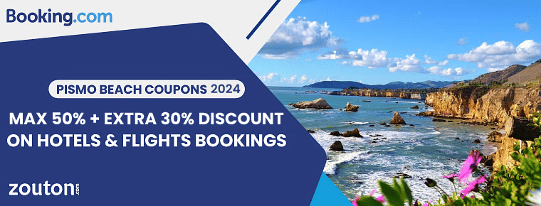 Booking.Com Pismo Beach Coupons 2024 | Save 50% + Extra 30% On Hotels & Flights Bookings