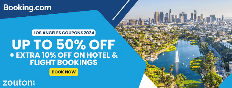 Booking.com Los Angeles Coupons 2024 | Save Up To 50% + Extra 10% Off On hotel & flight bookings