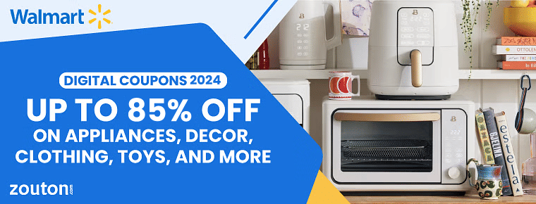 Digital Coupons For Walmart | August 2024 | Save Up To 85% On Appliances, Decor, Clothing, Toys, And More