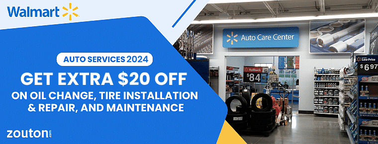 Walmart Auto Services | August 2024: Get Extra $20 Off On Oil Change, Tire Installation & Repair, And Maintenance