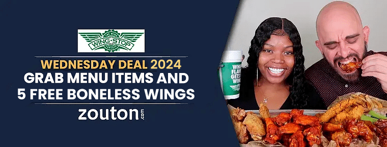 Wingstop Wednesday Deal | May 2024: Grab Menu Items And 5 Free Boneless Wings