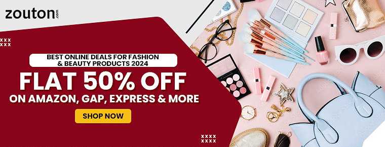 Best Online Deals for Fashion & Beauty Products 2024 | Flat 50% OFF On Amazon, GAP, Express & More