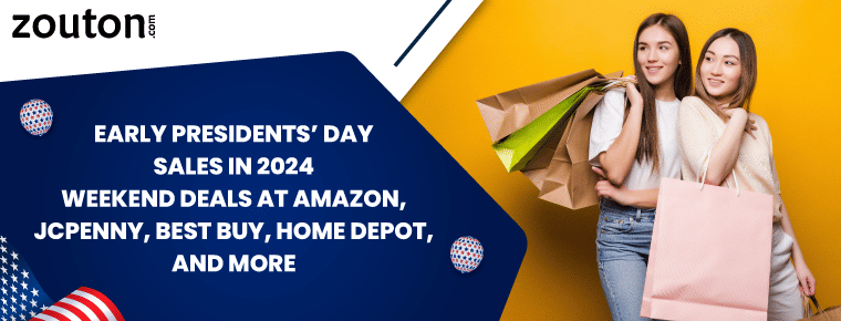 Early Presidents’ Day Sales in 2024: Weekend Deals at Amazon, JCPenny, Best Buy, Home Depot, and More