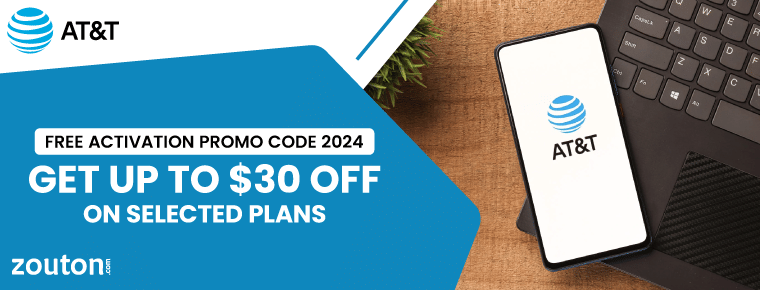 AT&T Free Activation Promo Code | August 2024 | Get Up To $30 Off on Selected Plans