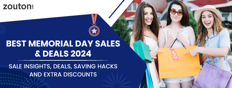 Best Memorial Day Sales & Deals 2024 | Sale Insights, Deals, Saving Hacks, And, Extra Discounts